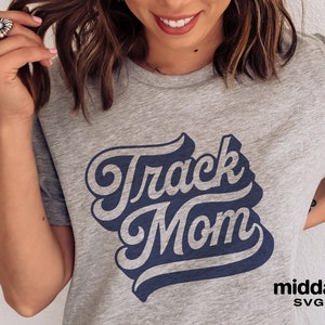 Track Mom Shirt, Track Mom Shirt Png, Sublimation, Cricut geschnitten Dateien, Track Mom Sweatshirt, digitaler Download, Ai Dxf Png Eps SVG, Track & Field