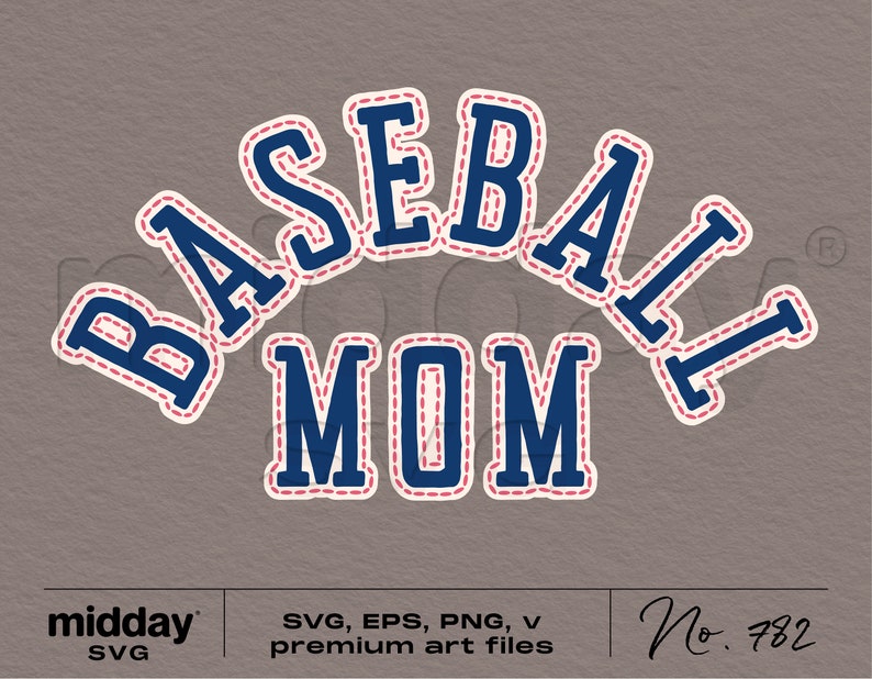 May include: Blue and red baseball mom graphic with a stitched outline. The text "BASEBALL MOM" is in a vintage style font.