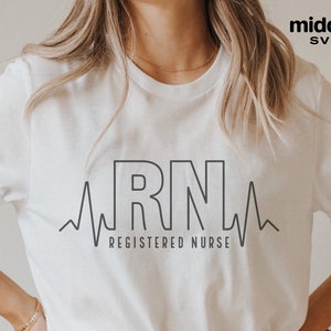 RN Svg, Nurse Svg, Nurse Cut File, Registered Nurse Png, Nurse Shirt Svg Png, Eps Dxf Ai Svg Png, Cricut Cut Files, Silhouette, Sublimation
