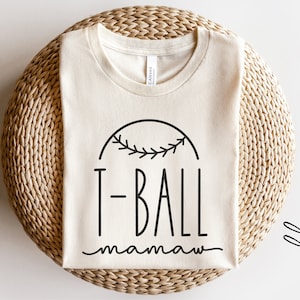 T-Ball Mamaw Svg, Tball Mawma Png, Tball Mamaw Shirt, Tball Cut files, Tball Svg, Tball Mawma, Tball Mawma Svg, Cricut Cut File, Silhouette,