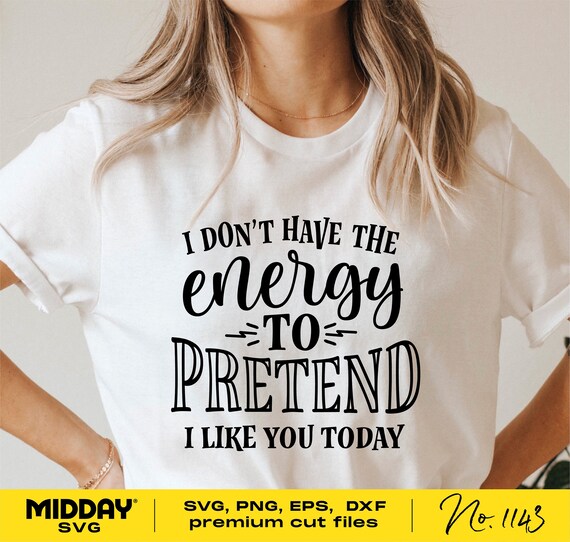 Funny Sarcastic SVG, Sassy Shirt Design (Digital Download)