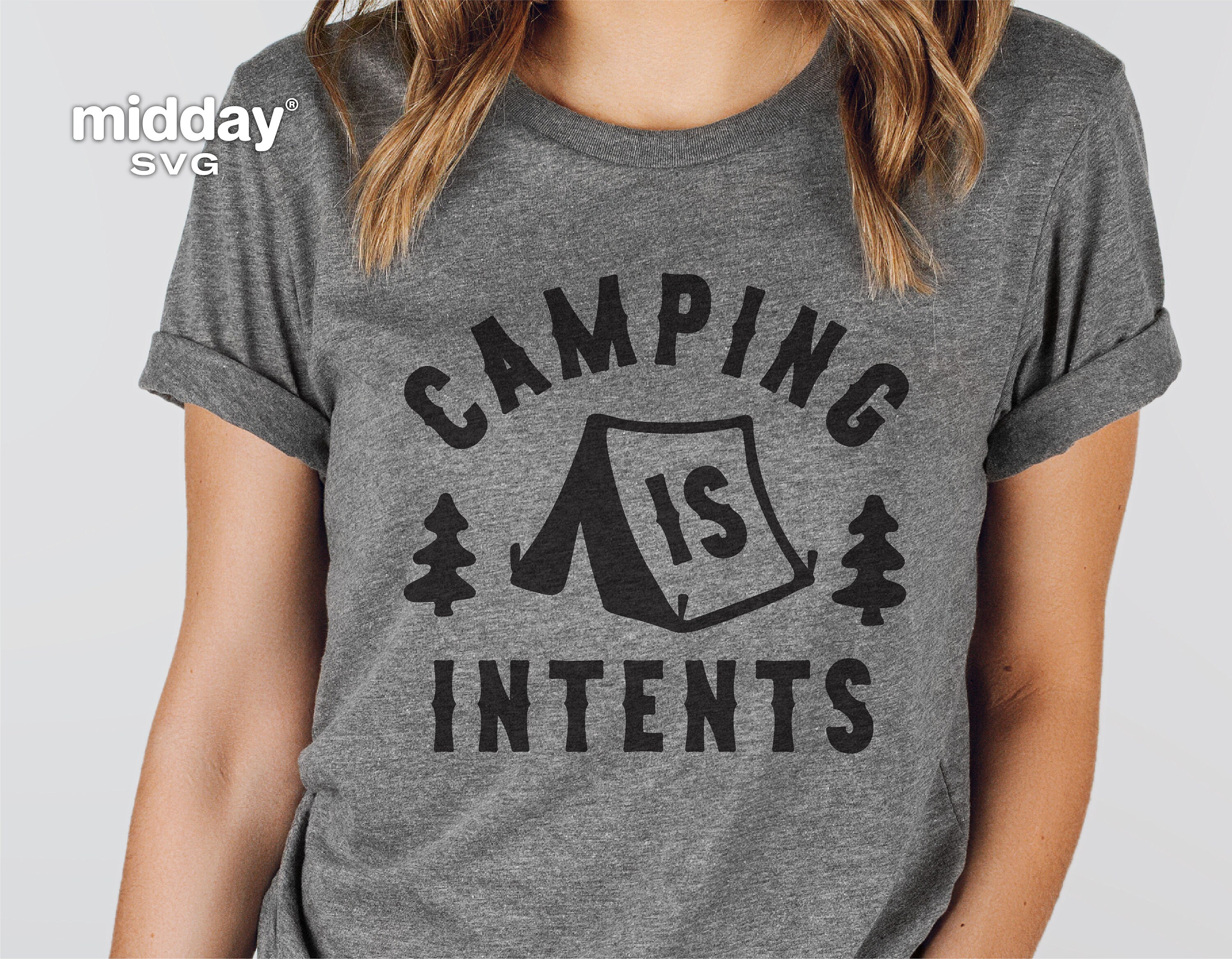 Funny Camping Svg Camping is Intents Png Dxf Eps Camping - Etsy