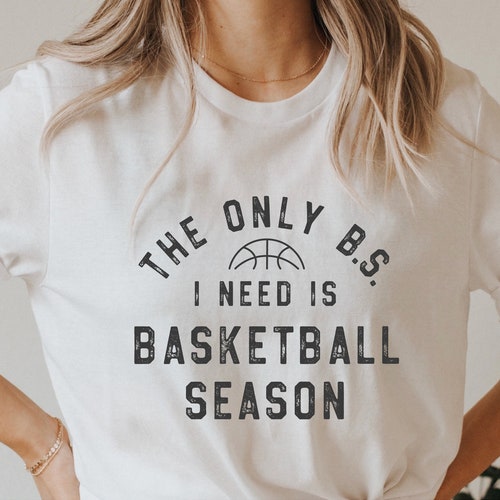 Basketball Season Svg the Only BS I Need Svg Basketball Mom Etsy