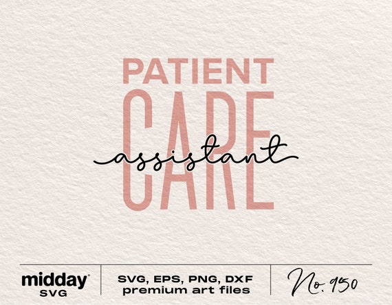Patient Care Assistant (svg, png, dxf, ai) (Digital Download)