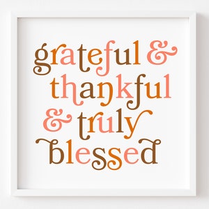Dankbar Dankbar Gesegnet SVG, Thanksgiving Png, gesegnet, Hallo Herbst Herbst, Cricut geschnitten Dateien, Silhouette, Eps Dxg, Sublimation, Freunde