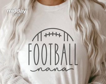 Football Nana SVG, Football Grandparents Shirt Design (Digital Download)