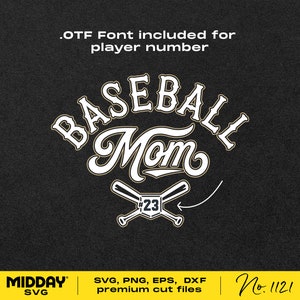 May include: Baseball Mom SVG cut file design with a baseball bat and ball graphic, a shield with the number 23, and the text "Baseball Mom" in a white script font. The design is on a black background.