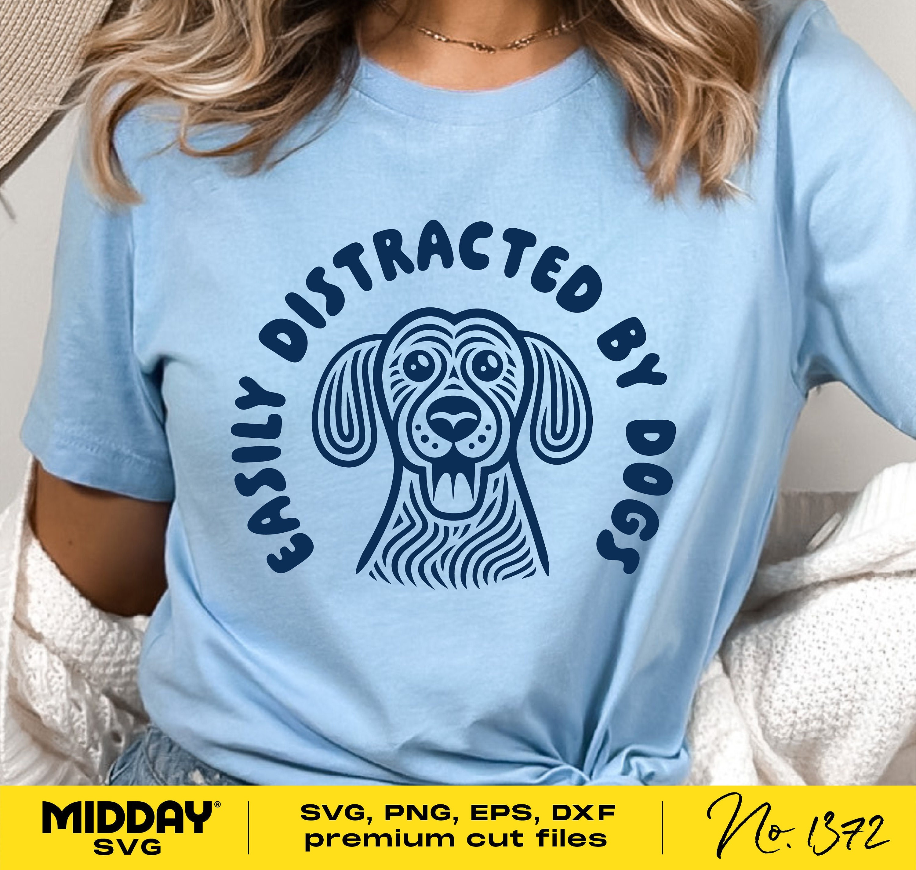 Easily Distracted by Dogs SVG, Dog Lover Design (digital Download