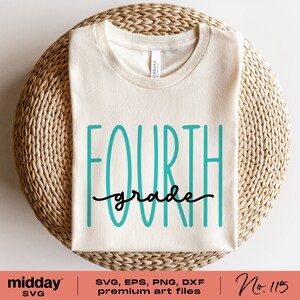 May include: A beige t-shirt with the text "FOURTH grade" in teal blue and black lettering. The text is in a handwritten style.