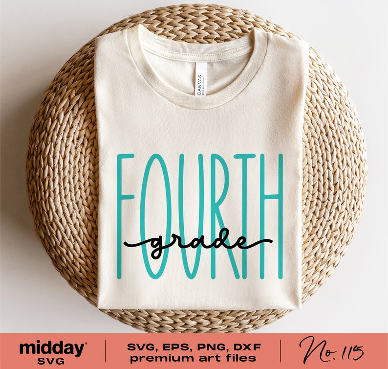 May include: A beige t-shirt with the text "FOURTH grade" in teal blue and black lettering. The text is in a handwritten style.