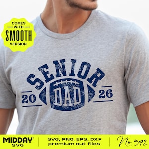 Football Senior Dad 2026 Svg, Png Dxf Eps, Football Dad, Varsity Graduation Cut File, Class of 2026, Silhouette Cameo, Cricut, Graduation