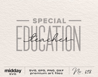 Special Education Teacher SVG, PNG, Cricut Cut File (Digital Download)