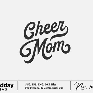 Puede incluir: Dise&ntilde;o gr&aacute;fico en blanco y negro con el texto "Cheer Mom" en una fuente de letra cursiva estilizada.