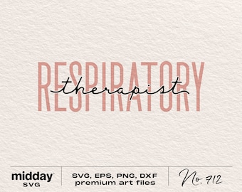 Respiratory Therapist SVG, PNG, Cricut Cut Files (Digital Download)