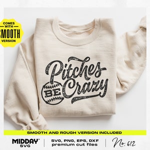 Pitches Be Crazy SVG PNG Funny Baseball Design Digital Download image 4