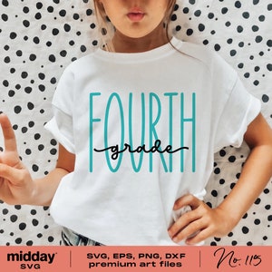 May include: A white t-shirt with the text "FOURTH grade" in turquoise blue lettering. The text is in a handwritten style font.