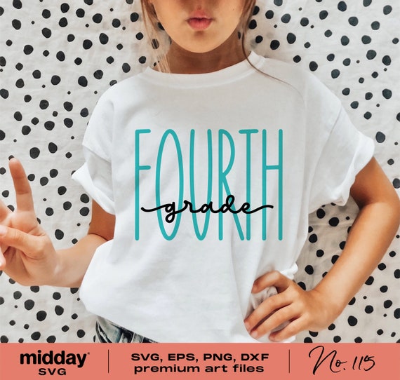 Fourth Grade SVG, Back To School Cricut Cut File (Digital Download)