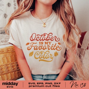 October Is My Favorite Color SVG, Funny Fall Shirt Design (Digital Download) image 2
