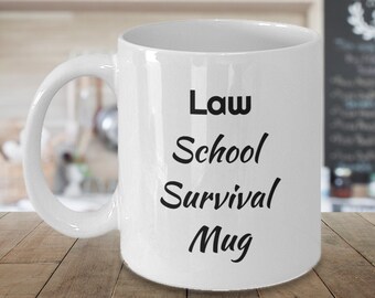 Law School Gift | Gift for Student Lawyers | White Ceramic Coffee Cup - Law School Survival Mug