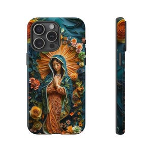 Paper Quilling Mary Phone Case | iPhone, Samsung Galaxy, Pixel | Virgin Mary Floral Lady Guadalupe Flowers Art Aesthetic Design Tough Cover