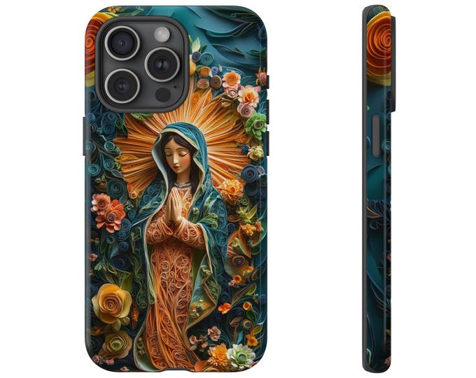 Paper Quilling Mary Phone Case | iPhone, Samsung Galaxy, Pixel | Virgin Mary Floral Lady Guadalupe Flowers Art Aesthetic Design Tough Cover