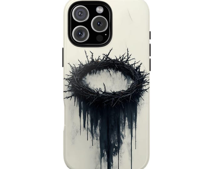 Crown of Thorns Black Drip Phone Case: iPhone, Galaxy, Pixel - Lifetime Warranty