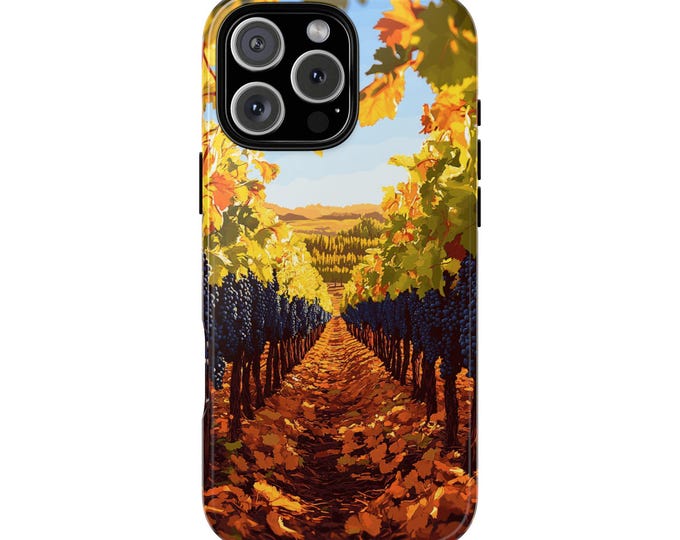 Autumn Grapevine Field Wine Grape Phone Case: iPhone, Galaxy, Pixel - Lifetime Warranty