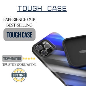 The image is an advertisement for a "Tough Case" for an iPhone, highlighting its durability and top-rated quality.
