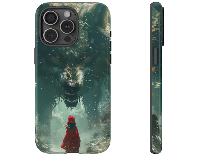 Little Red Riding Hood Wolf Phone Case: iPhone, Galaxy, Pixel - Lifetime Warranty