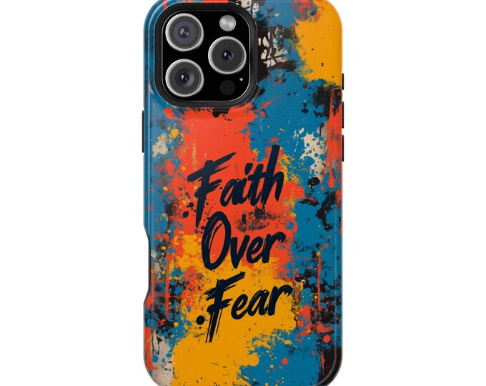 Faith Over Fear Abstract Paint Phone Case: iPhone, Galaxy, Pixel - Lifetime Warranty