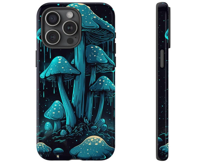 Teal Blue Shrooms Drip Mushrooms - Tough Cover Phone Case for Galaxy S24 S23 S22 S21 S20, iPhone 16 15 14 13 12 X XR Pro Max Plus, Pixel 8