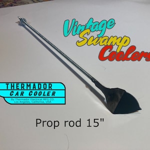 Reproduction Vintage swamp cooler prop rod