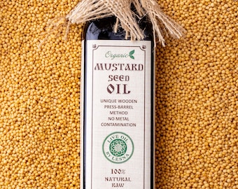 Certified Organic Raw Mustard Seed Oil | Fresh Cold-Pressed | Pure Oil for Cooking and Skincare | Hand Pressed in Wooden Barrels