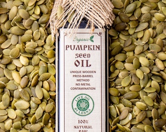 Certified Organic Pumpkin Seed Oil: Raw, Cold-Pressed, Wooden Barrel