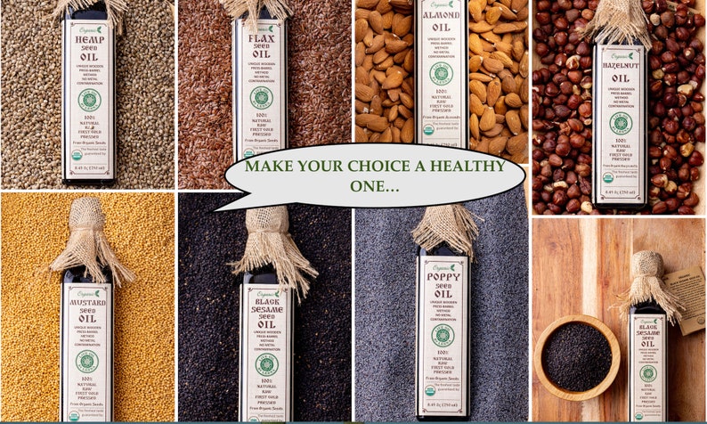 May include: A collage of eight glass bottles of different seed oils, each bottle is surrounded by the seeds from which the oil is made. The oils include hemp seed oil, flax seed oil, almond oil, hazelnut oil, mustard seed oil, black sesame seed oil, poppy seed oil, and black cumin seed oil. The text "MAKE YOUR CHOICE A HEALTHY ONE..." is in a speech bubble in the centre of the collage.