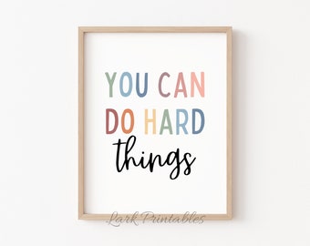 You Can Do Hard Things, Positive Affirmation, Kids Wall Art, Growth Mindset, Classroom Decor, Positive Classroom, Education, Playroom Decor