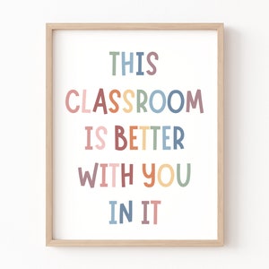 Dieses Klassenzimmer ist besser mit Dir drin, Boho Klassenzimmer Dekor, Klassenzimmer Poster Zitate, Pädagogische Wandkunst, Ruhe in der Ecke, sicherer Raum