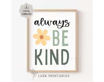 Always Be Kind Printable Poster, Classroom Kindness Decor Be Kind Always Poster, Playroom Rules Wall Decor Kids Wall Art Nursery Rules Print