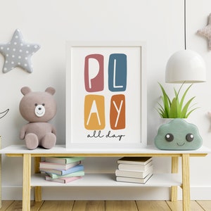 Play All Day Playroom Poster Printable, Kids Wall Decor, Play Typography Wall Art Print, Toddler Room Decor, Play All Day Sign, Play Print image 3