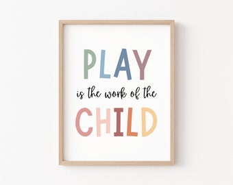 Play is The Work of The Child, Play Therapy, Montessori Poster, Play Room Decor, Montessori Decor Materials, Social Work, Homeschool Decor