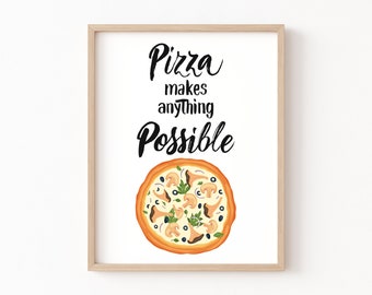 Pizza Printable, Pizza Quote, Funny Kitchen Sign, Pizza Poster, Food Poster, Kitchen Wall Art, Boho Kitchen Prints, Food Lover Gift