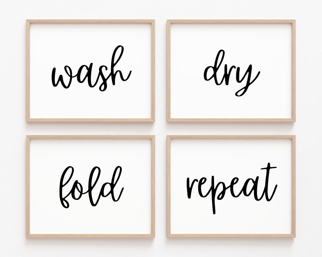 Wash Dry Fold Repeat Sign, Set of 4 Laundry Prints, Laundry Room Sign ...