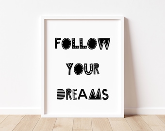 Follow Your Dreams Printable, Typography Print, Follow Your Dreams Poster, Boys Playroom Decor, Classroom Posters, Playroom Poster