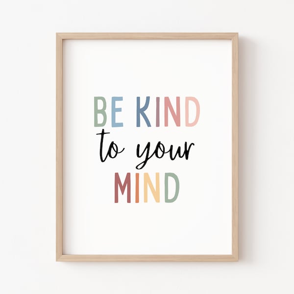 Be Kind To Your Mind, Boho Classroom Decor, Mindfulness Poster, Positive Classroom, School Counselor Office Decor, Positive Affirmation Art