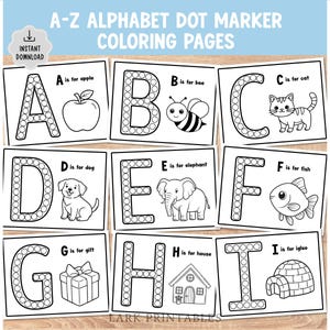 May include: A-Z alphabet dot marker coloring pages. Each page features a letter with a corresponding image. Includes an apple, bee, cat, dog, elephant, fish, gift, house, and igloo. "Instant Download" text is visible.