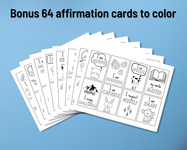 May include: A set of 64 black and white printable affirmation cards featuring positive messages and illustrations of animals. The cards are ready to be coloured.
