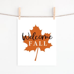 Welcome Fall Printable, Autumn Printable, Fall Decor, Fall Printable, Fall Decorations for the Home, Fall Print, Fall Wall Art Printable image 3