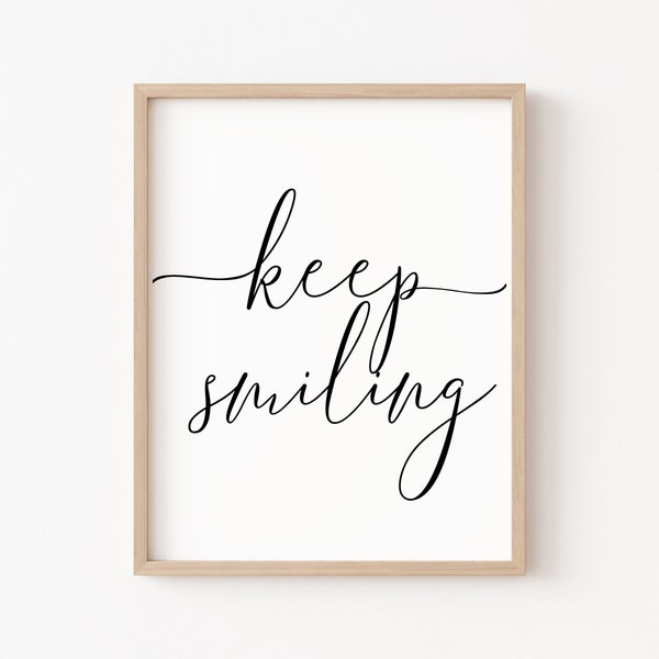 Keep Smiling Print Simple Quote Wall Art Positive Quotes Printable Work Place Motivation Typography Digitalsign Livingroom Wall Art Minimal