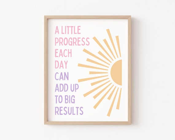 A Little Progress Each Day Can Add Up To Big Results,  Mental Health Poster, Progress Quote, Motivational Office Decor, School Counselor