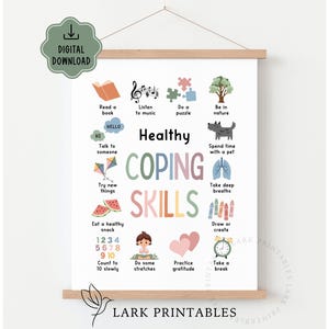 May include: A poster with a wooden frame displays "Healthy Coping Skills" with illustrations of activities like reading, listening to music, and spending time with a pet. The poster includes the text "Digital Download" and the brand name "Lark Printables".